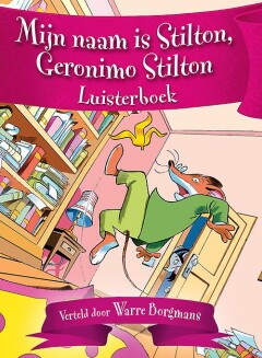 boekenbalie_9789054617983_cover Luisterboek - Mijn naam is Stilton, Geronimo Stilton - 1 cd