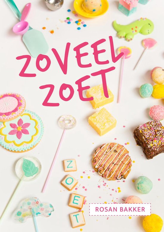 Rosan Bakker Zoveel Zoet thumbnail