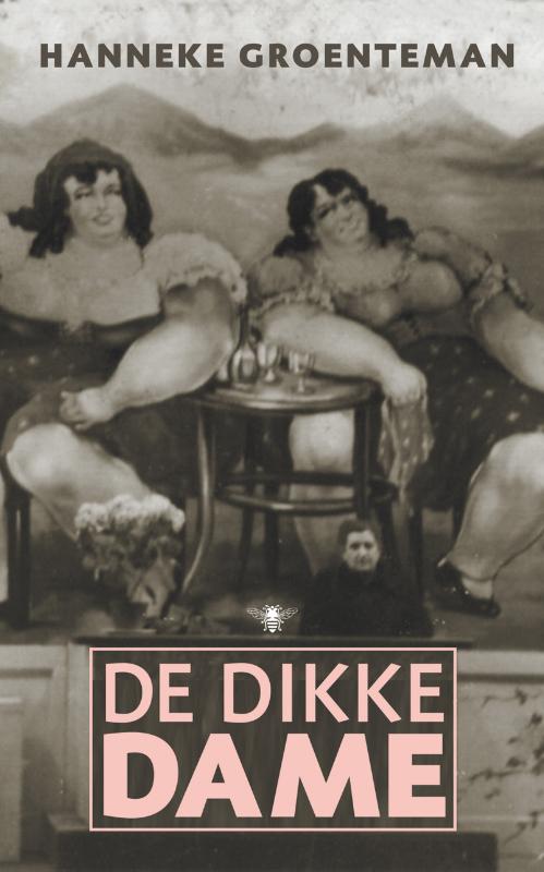 Hanneke Groenteman Dikke Dame thumbnail