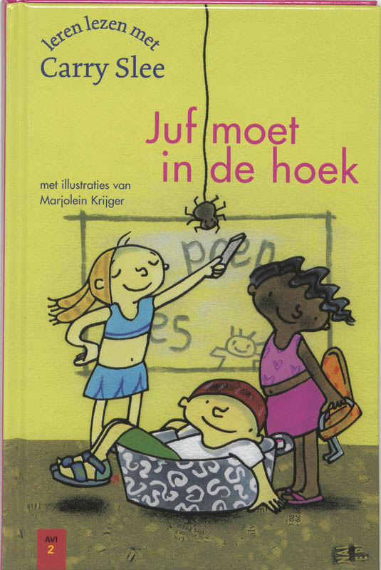 Leren Lezen Met Carry Slee - Juf Moet In De Hoek