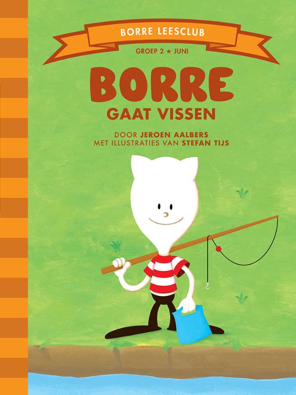 Borre gaat vissen / De Gestreepte Boekjes