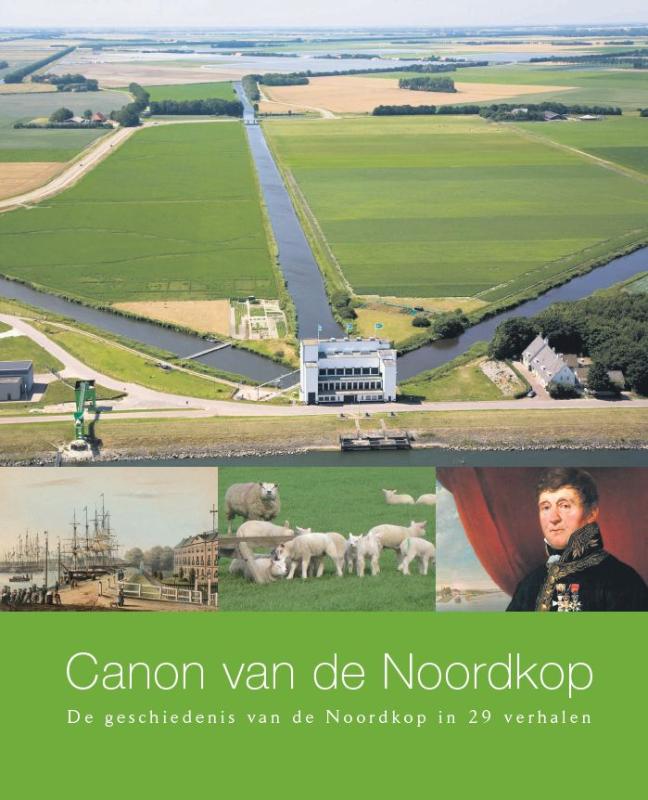 Canon van de Noordkop / De Regionale Canons van Noord-Holland / 4