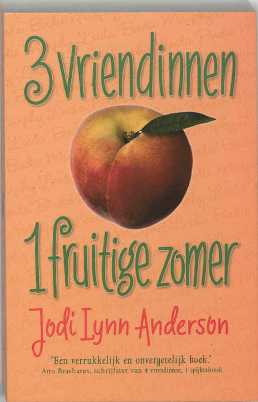 3 Vriendinnen, 1 Fruitige Zomer