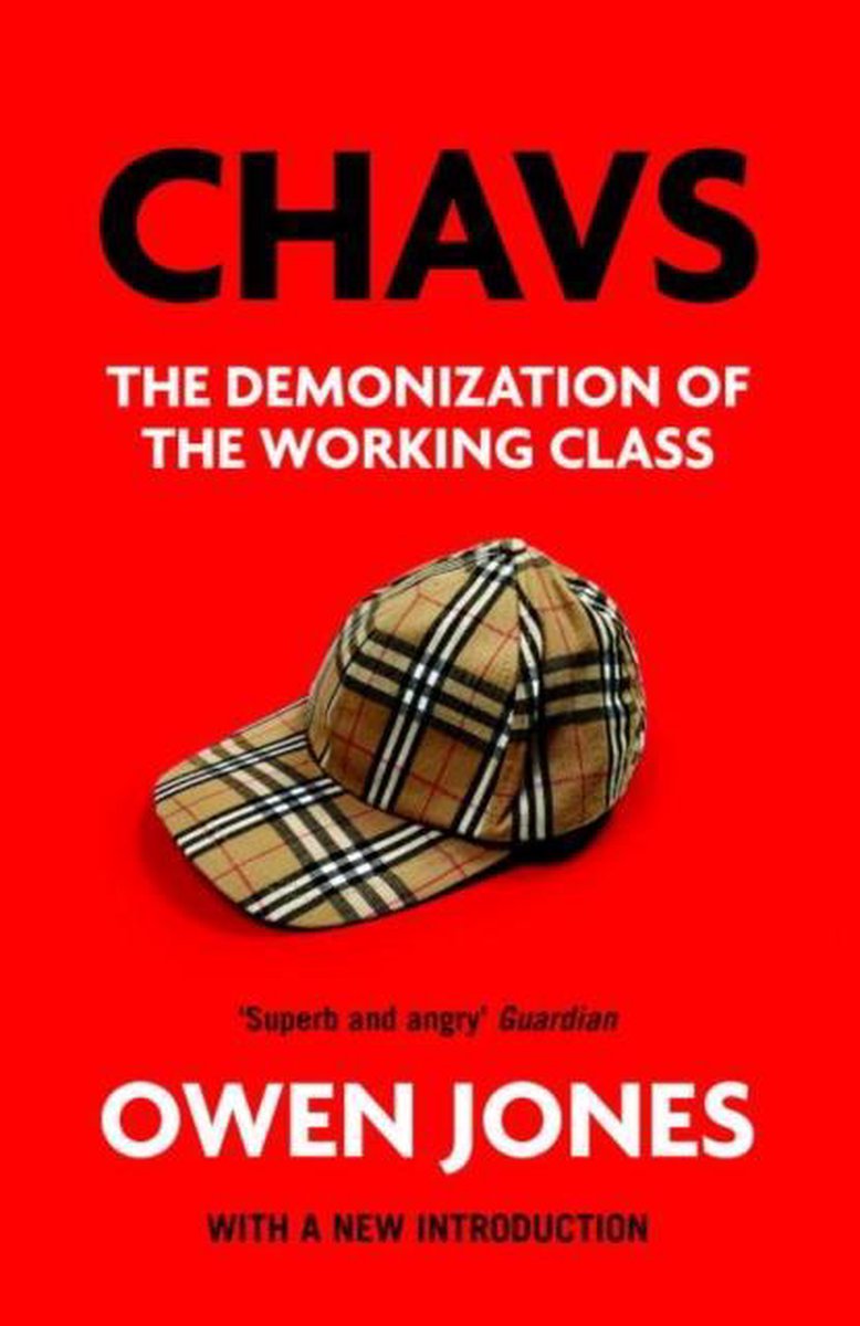 Chavs New Updated Edition