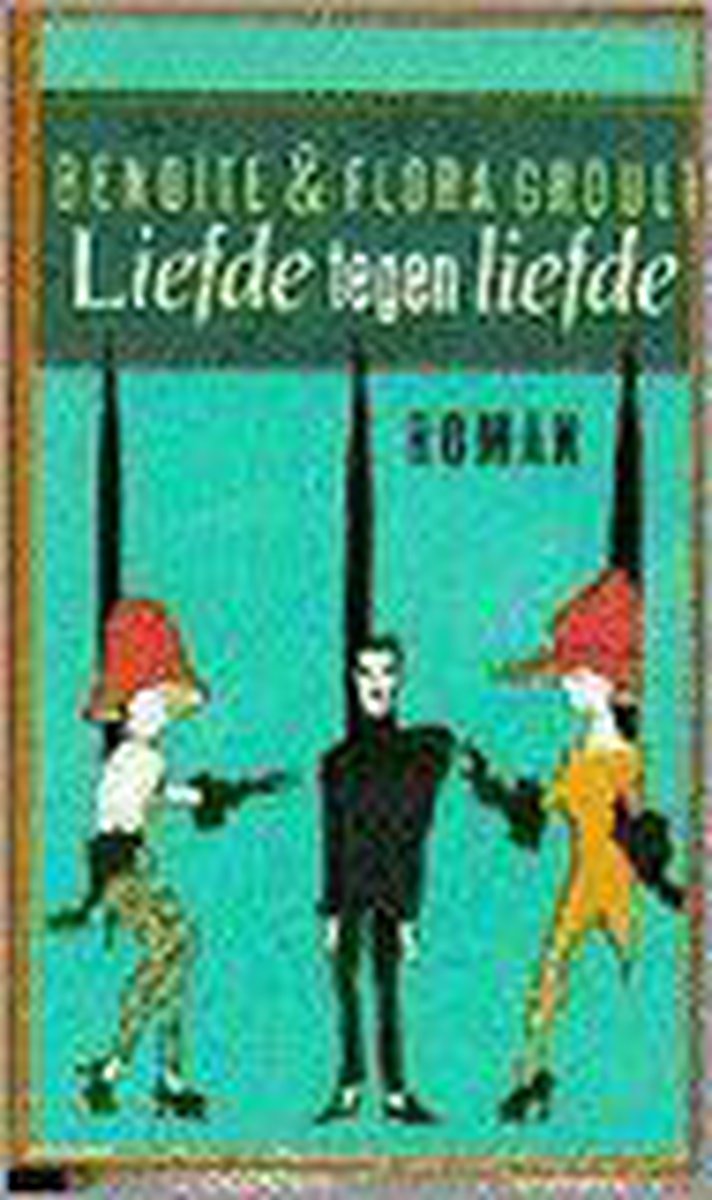 Groult Liefde Tegen Liefde thumbnail