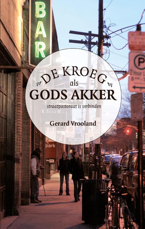 De kroeg als Gods akker