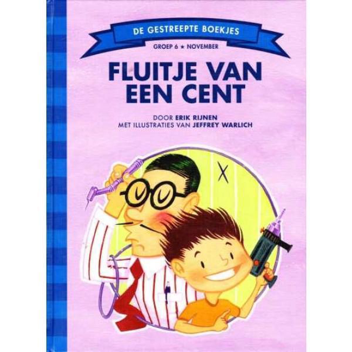 Fluitje van een cent / De Gestreepte Boekjes