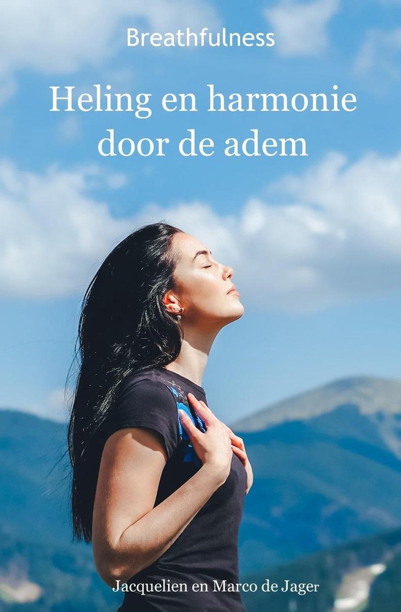 Marco de Jager Breathfulness Heling En Harmonie Door De Adem