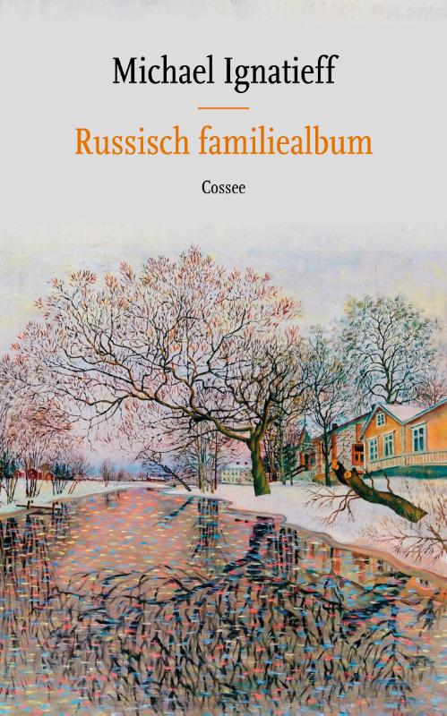 Michael Ignatieff Russisch Familiealbum