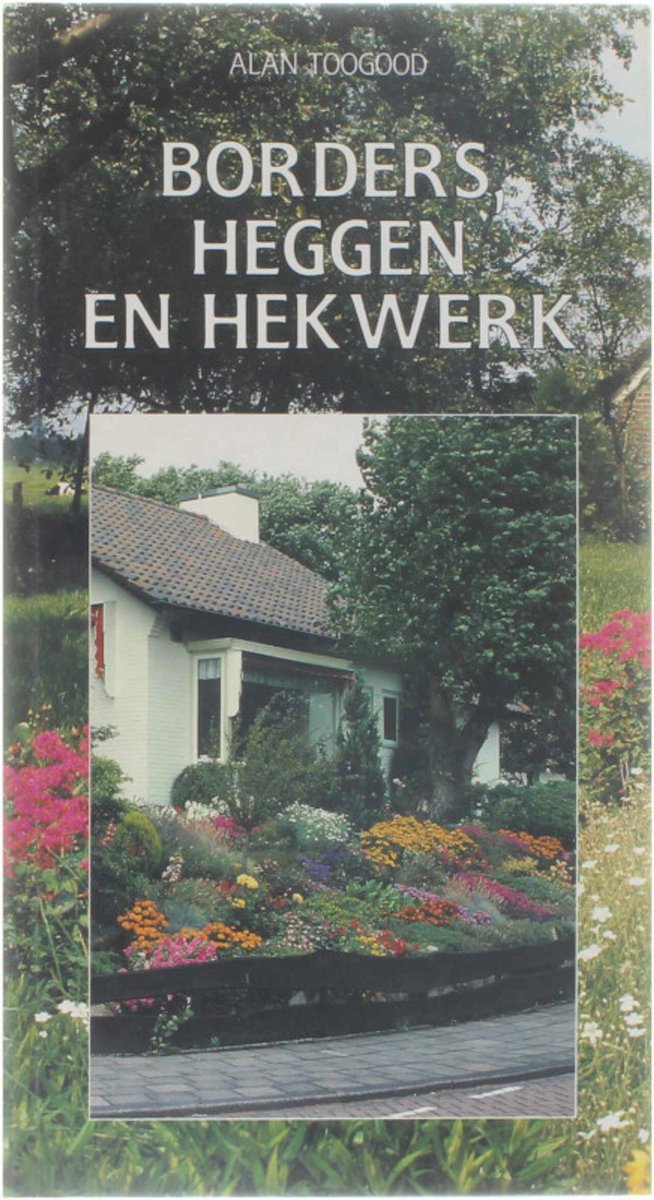 Borders, heggen en hekwerk