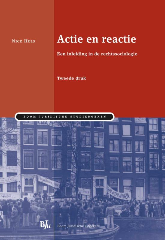 Actie en reactie / Boom Juridische studieboeken