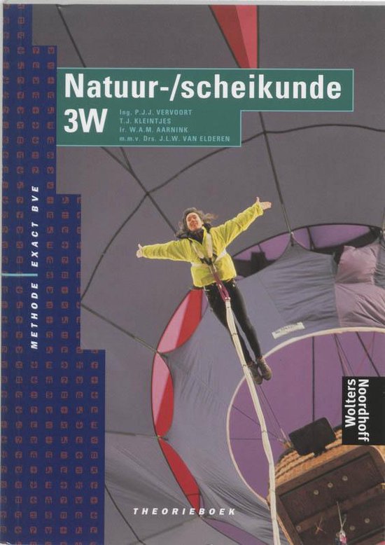 Natuur-/scheikunde / 3W / Theorieboek / Methode Exact BVE