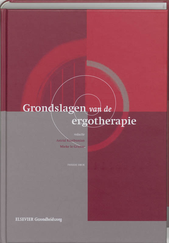 Grondslagen Van De Ergotherapie