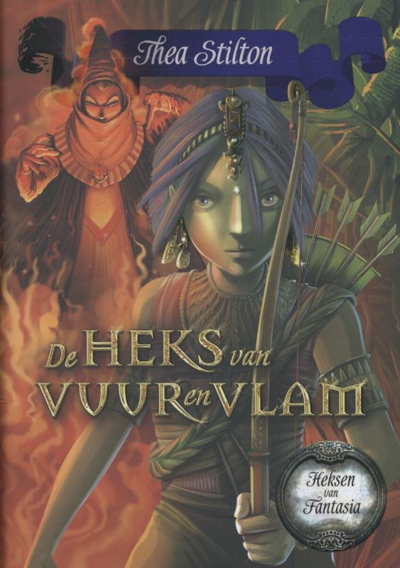 Thea Stilton De Heks Van Vuur En Vlam / Heksen Van Fantasia / 2
