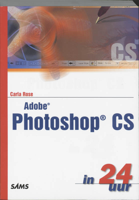 Adobe Photoshop CS in 24 uur