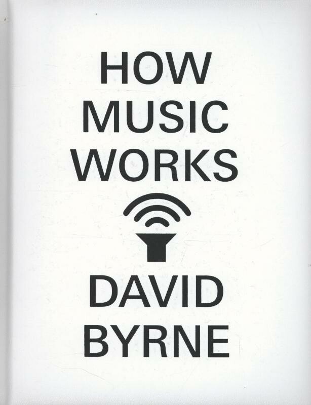 boekenbalie_9780857862501_cover How Music Works