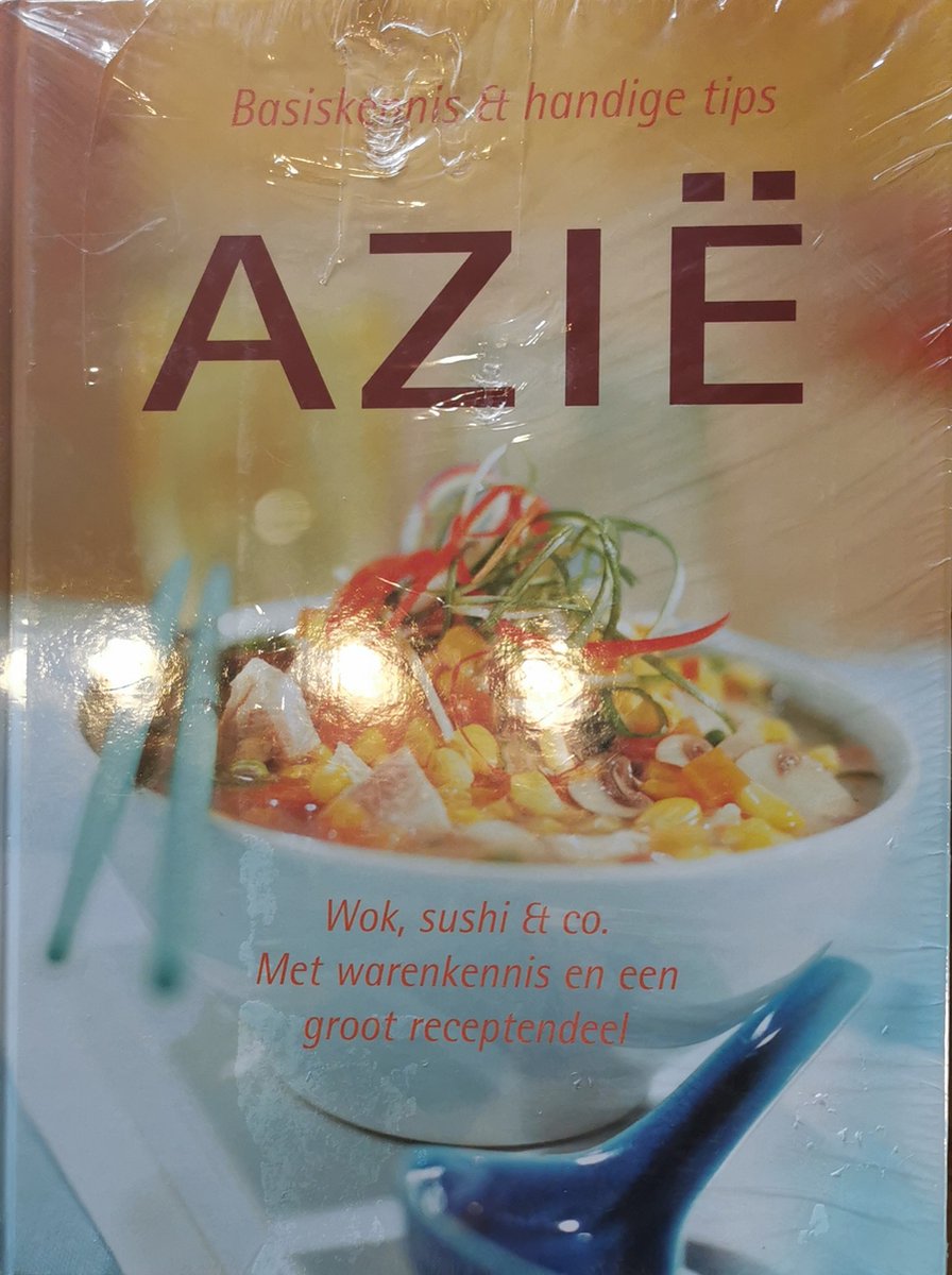 Azie, basiskennis en handige tips (kookboek),