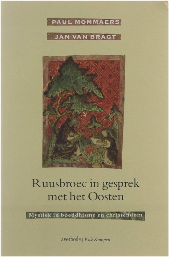 RUUSBROEC IN GESPREK MET HET OOSTEN