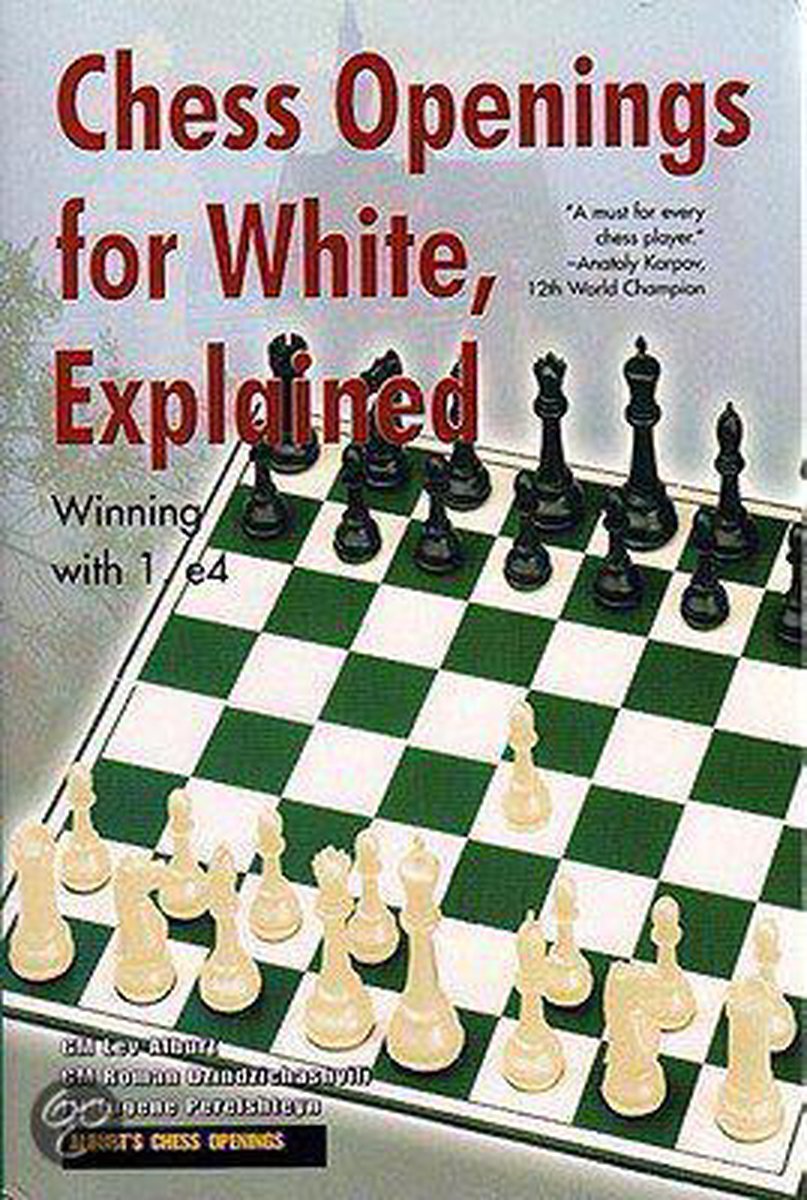 Chess Openings For White, Explained