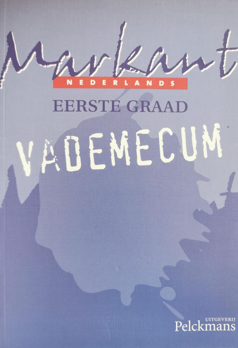 Markant Nederlands / 1ste graad / deel Vademecum