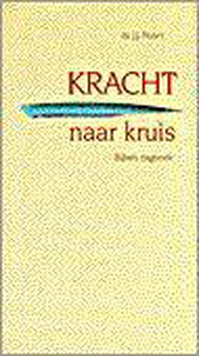 Kracht naar kruis