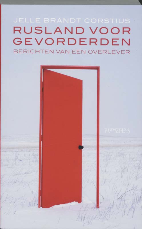 Jelle Brandt Corstius Rusland Voor Gevorderden