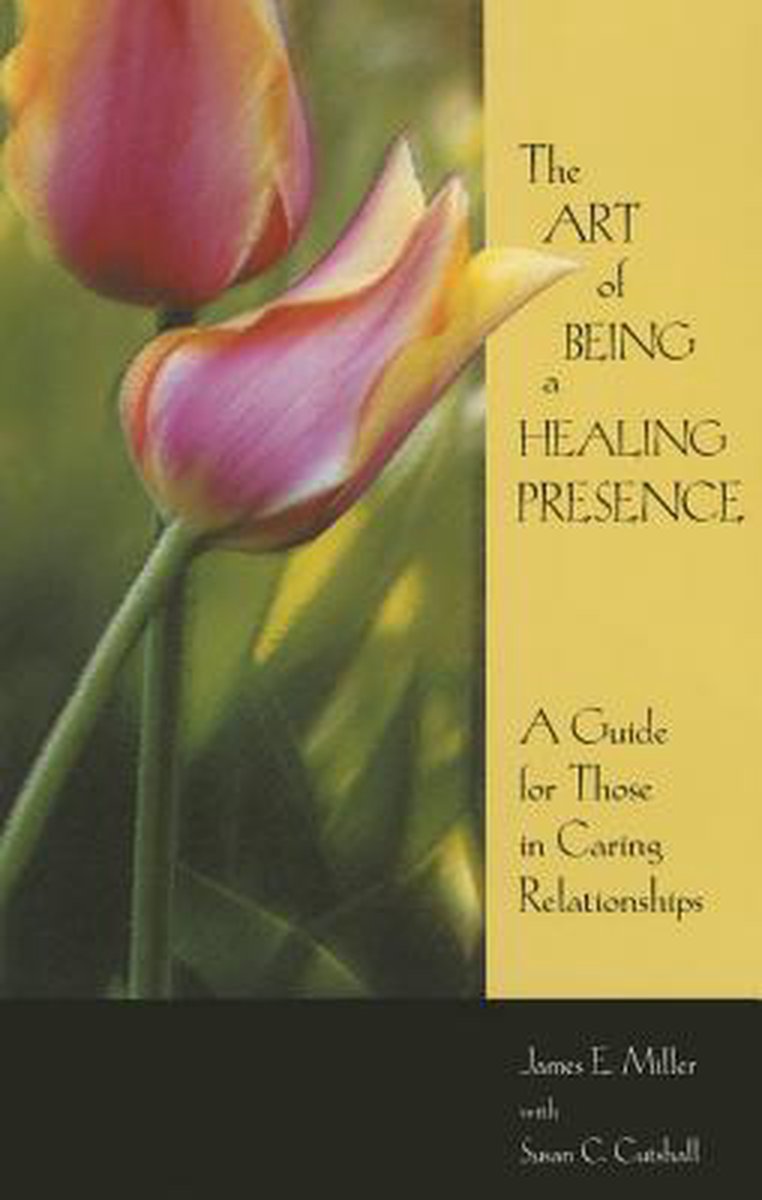 Art of Being a Healing Presence