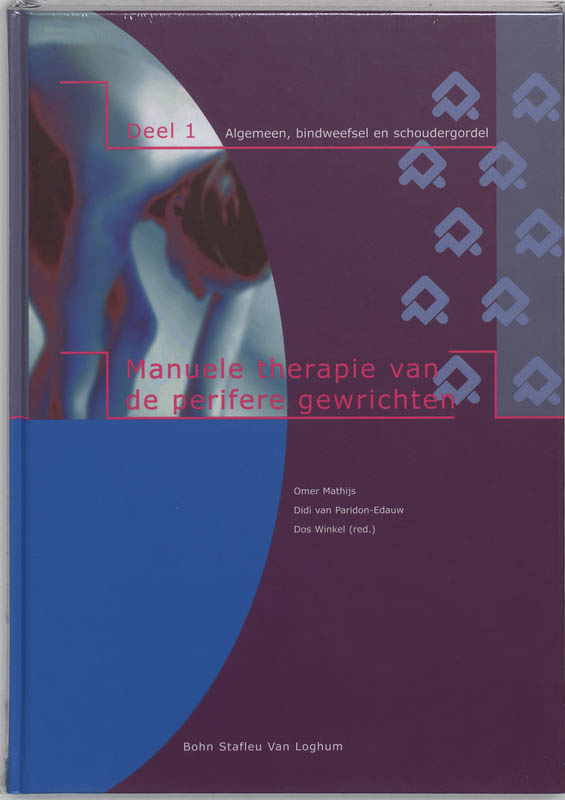 O. Mathijs Manuele Therapie Van De Perifere Gewrichten 1 Algemeen, Bindweefsel, Schoudergordel