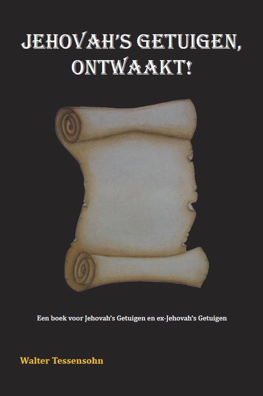 Jehovah's getuigen, ontwaakt!