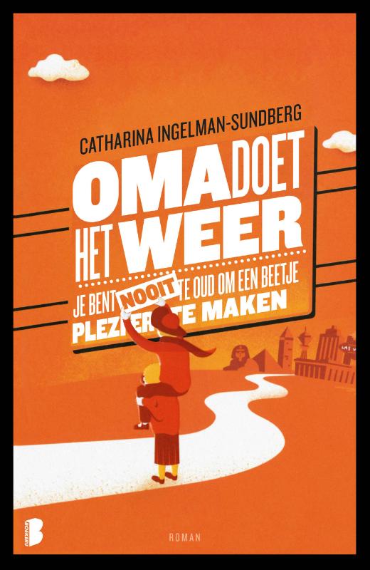 Catharina Ingelman-Sundberg Oma Doet Het Weer