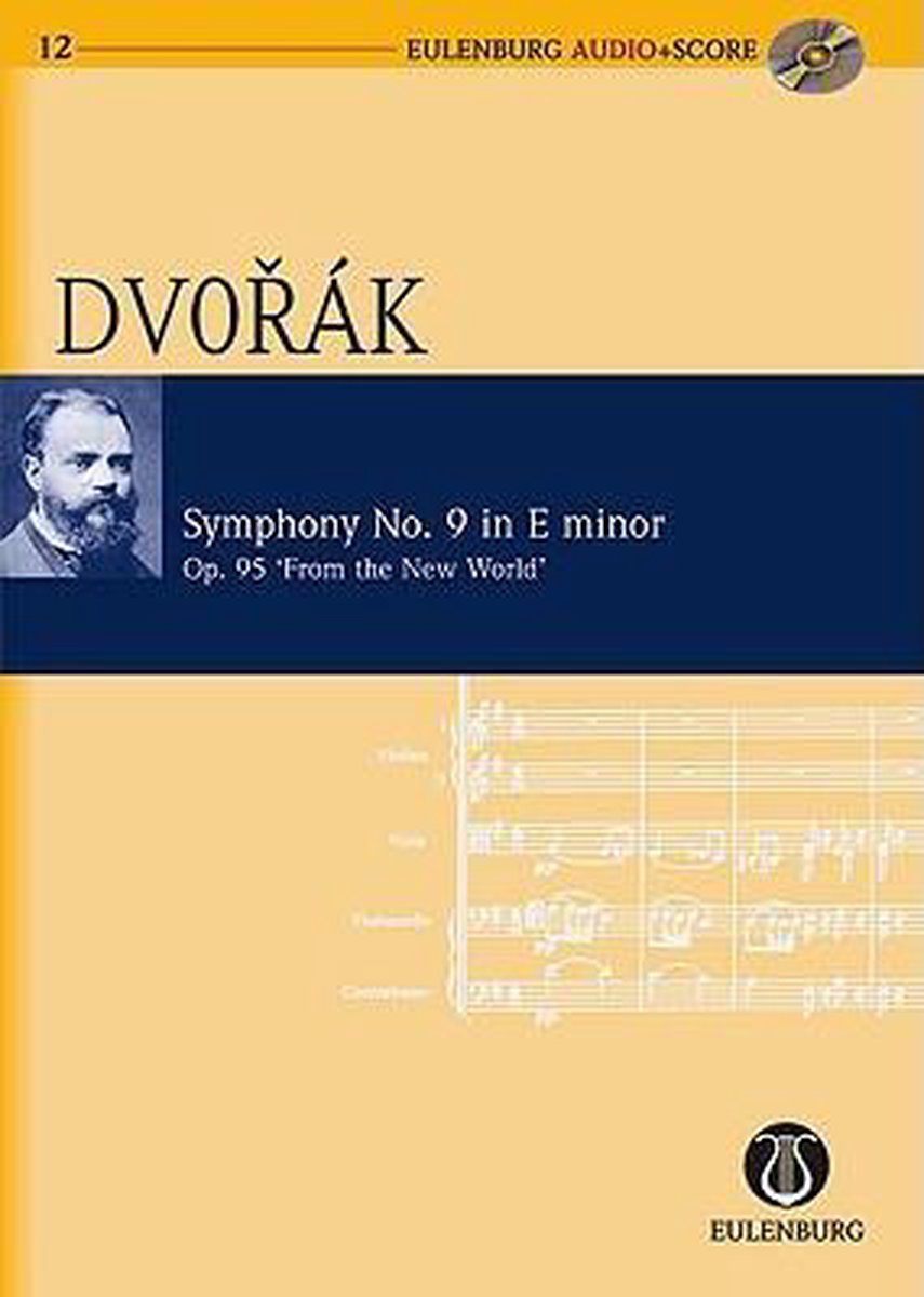 Symphony No. 9 in E Minor Op. 95 B 178 "From the New World"