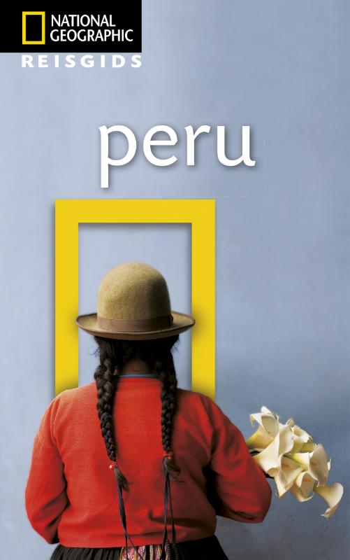 Peru / National Geographic Reisgids