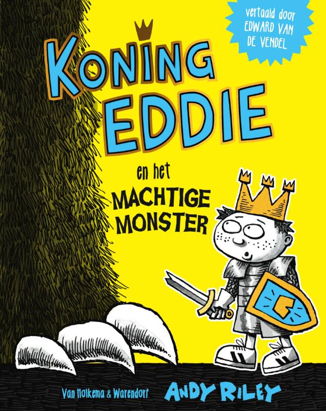 Andy Riley Koning Eddie En Het Machtige Monster / Koning Eddie / 2