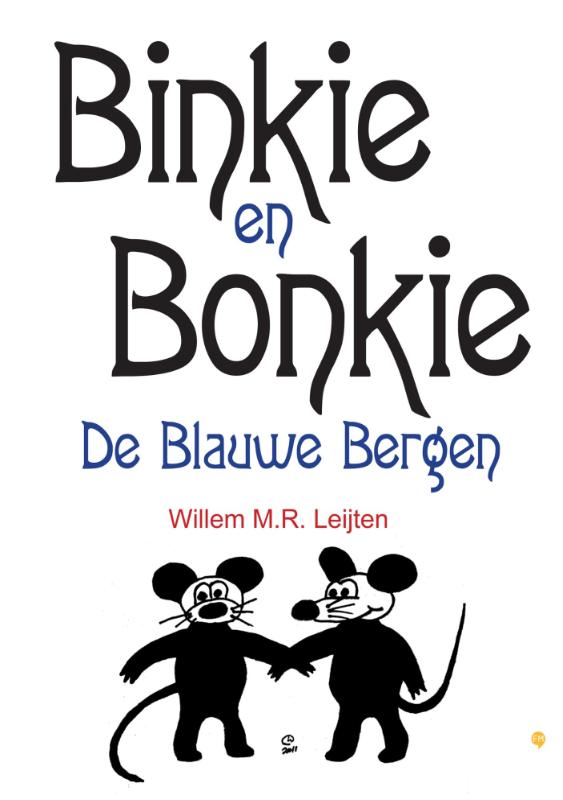 boekenbalie_9789048439690_cover De blauwe bergen / Binkie en Bonkie