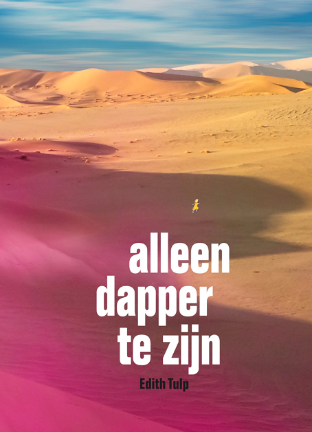 Edith Tulp Alleen Dapper Te Zijn thumbnail