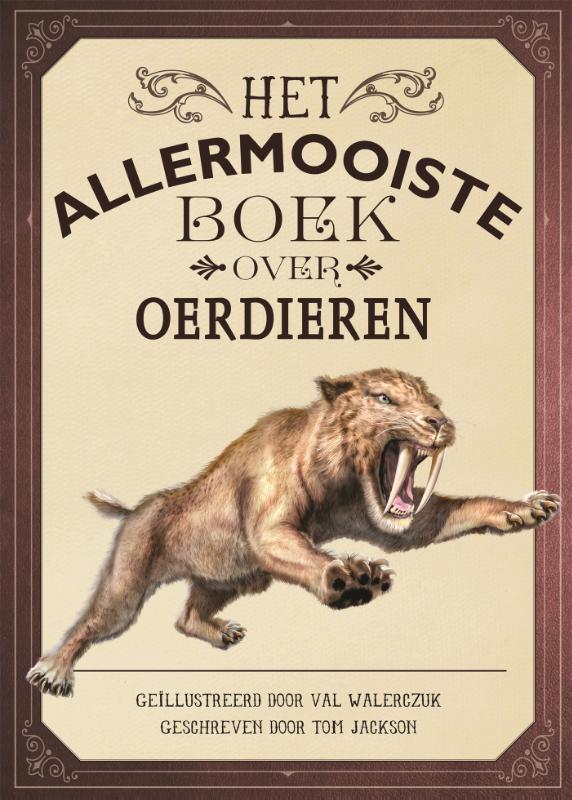 Het allermooiste boek over oerdieren / Allermooiste boeken