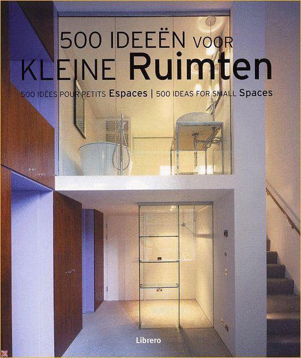 500 Ideëen Voor Kleine Ruimten thumbnail