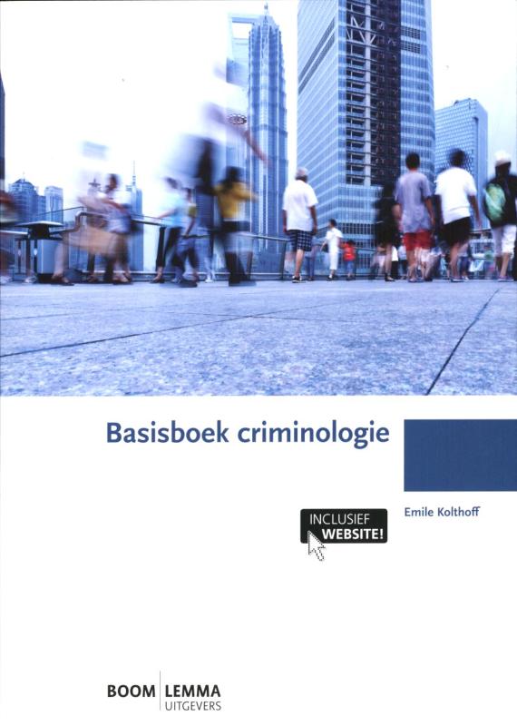 Emile Kolthoff Basisboek Criminologie / Boom Studieboeken Criminologie