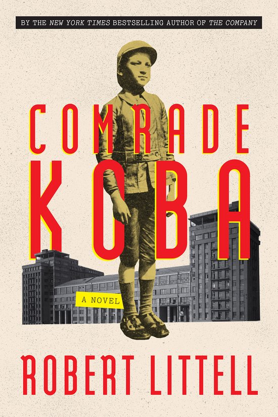 Comrade Koba: A Novel