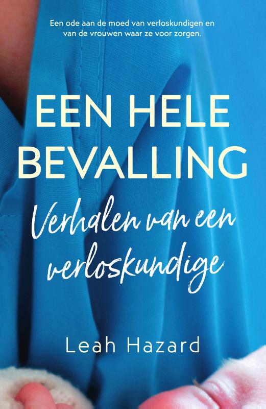 Leah Hazard Een Hele Bevalling thumbnail