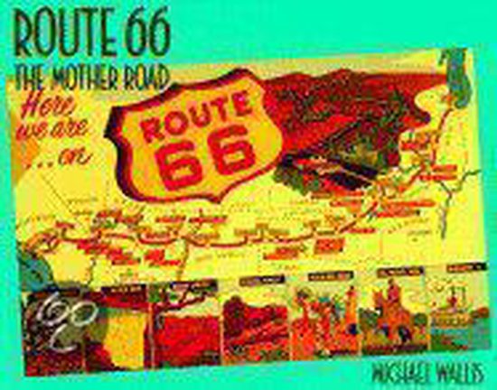 Michael Wallis Route 66