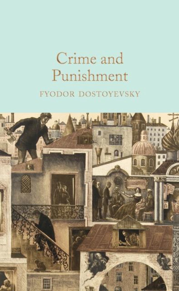 Crime and Punishment / Macmillan Collector’s Library