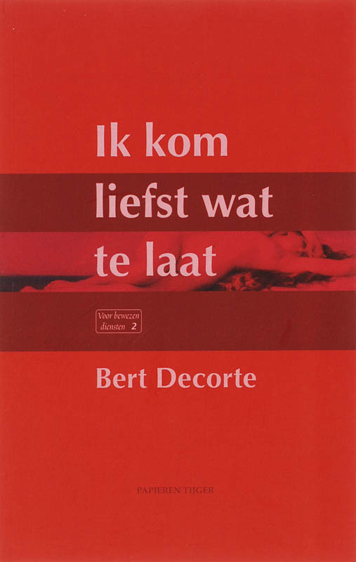 Ik kom liefst wat te laat / Voor bewezen diensten / 2