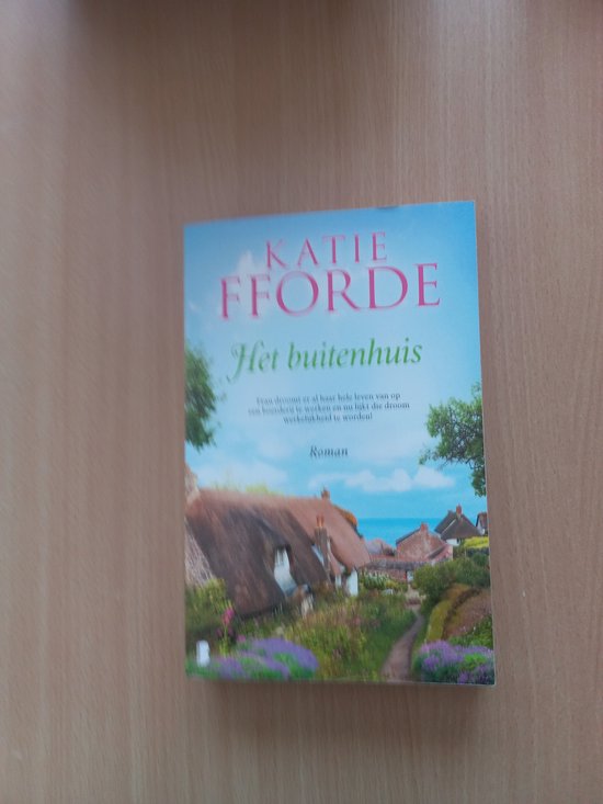 Het buitenhuis - Katie Fforde