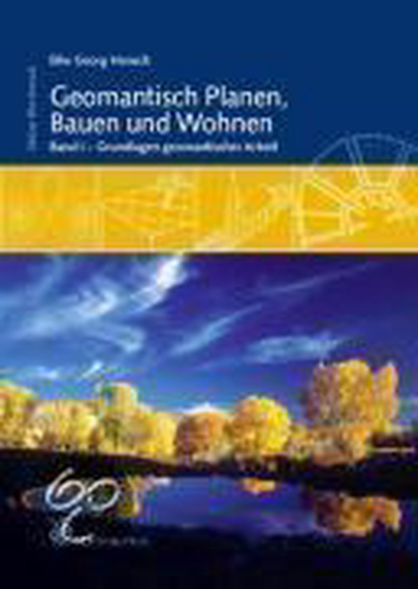 Geomantisch Planen, Bauen Und Wohnen