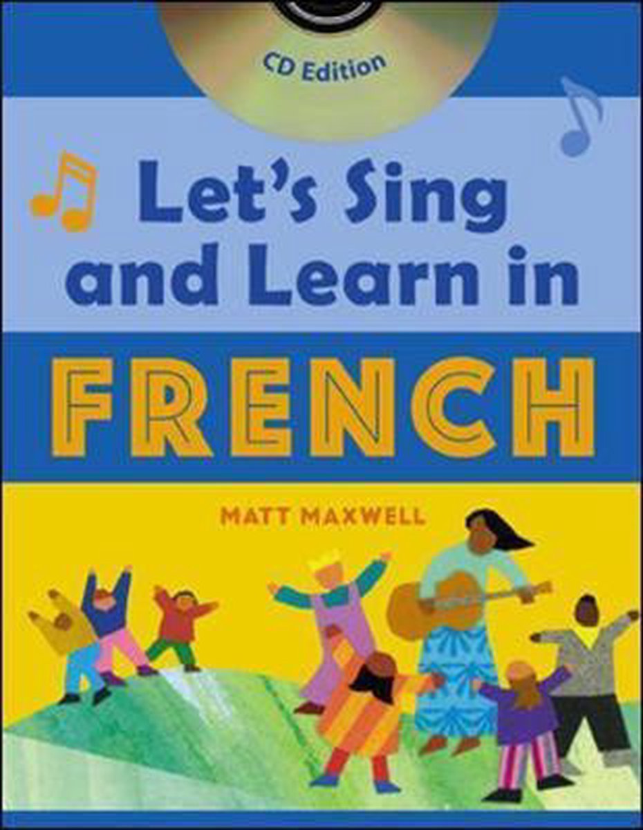 Let's Sing and Learn in French (Book + Audio)