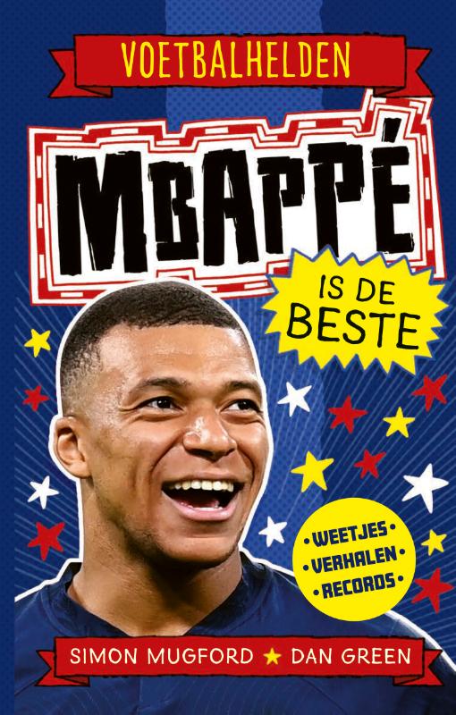 Mbappé is de beste / Voetbalhelden