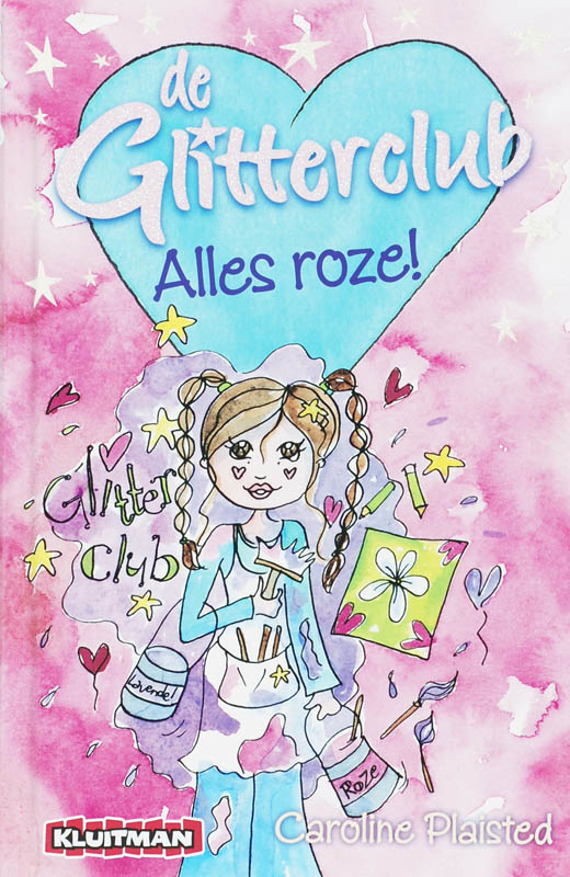 Alles is roze! / De Glitterclub