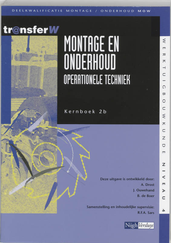 Montage en onderhoud / Operationele techniek / Kernboek 2b / TransferW / 4