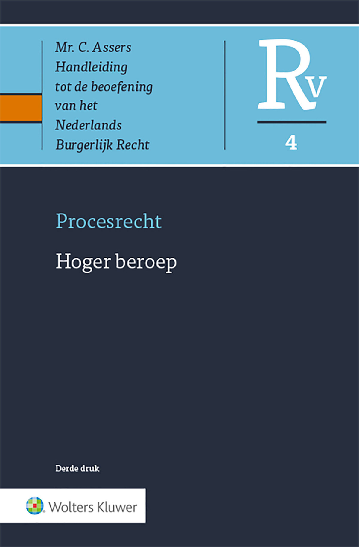 Procesrecht / 4 Hoger Beroep / Asser-serie